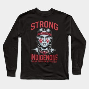 I WEAR RED FOR MY SISTERS AND MY MOTHER Long Sleeve T-Shirt